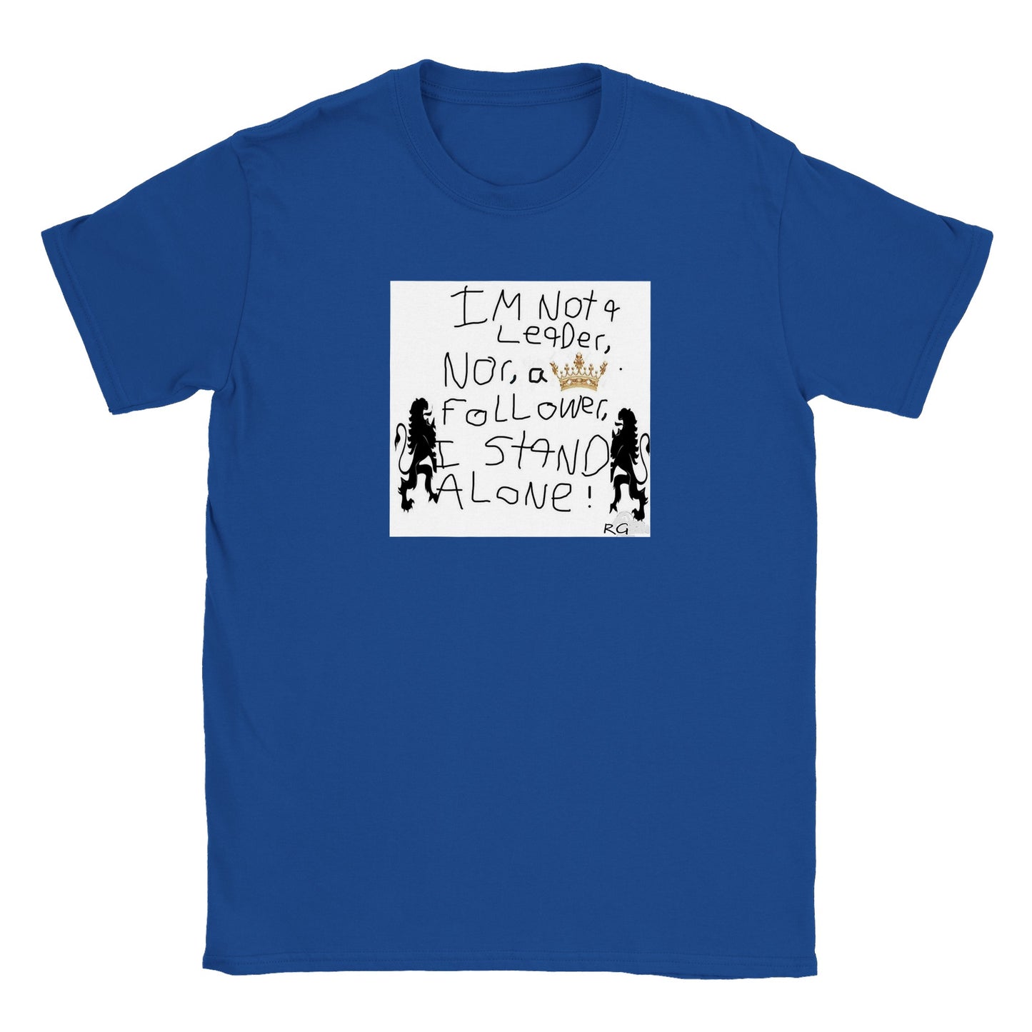 RG Original #2 I stand alone . Classic Unisex Crewneck T-shirt