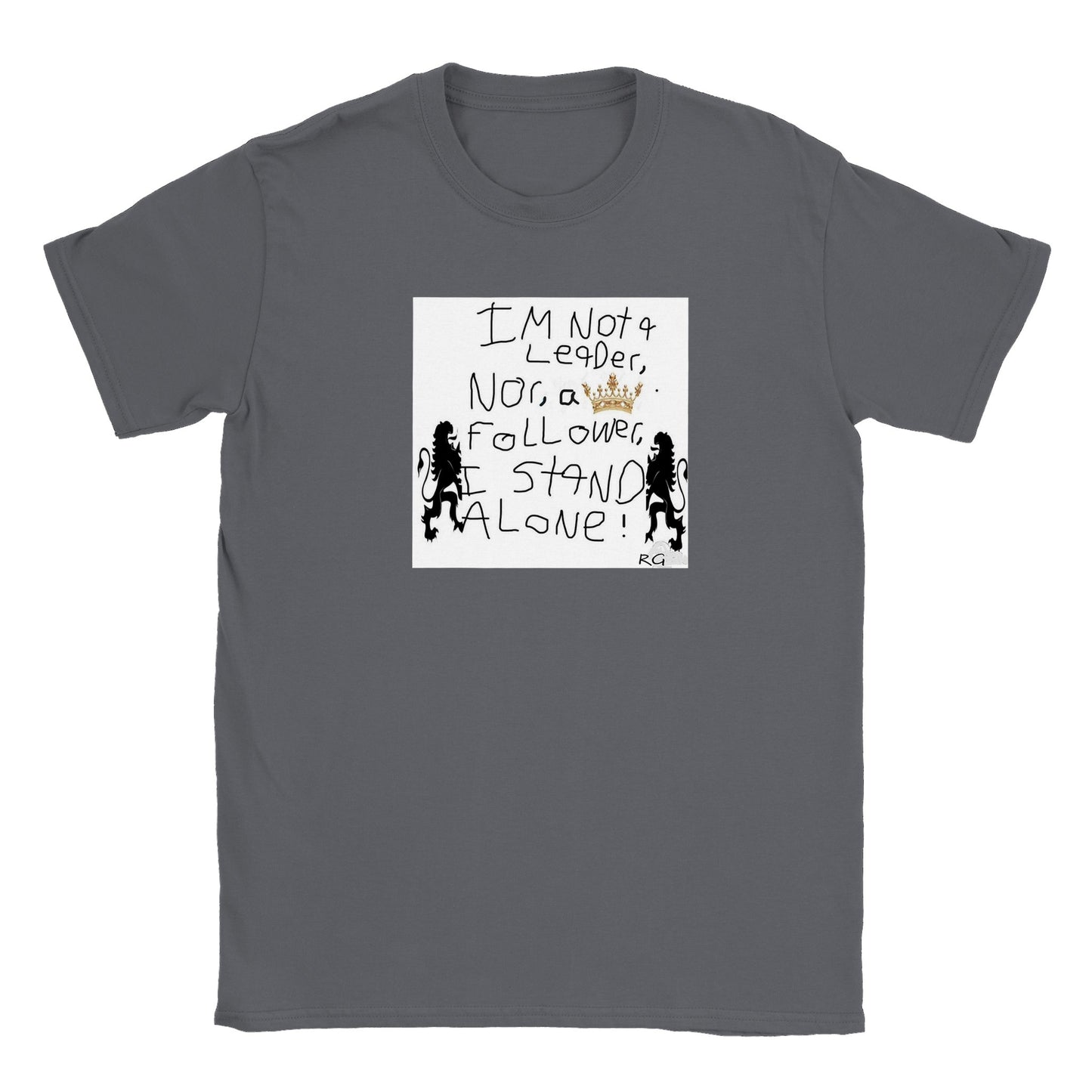 RG Original #2 I stand alone . Classic Unisex Crewneck T-shirt