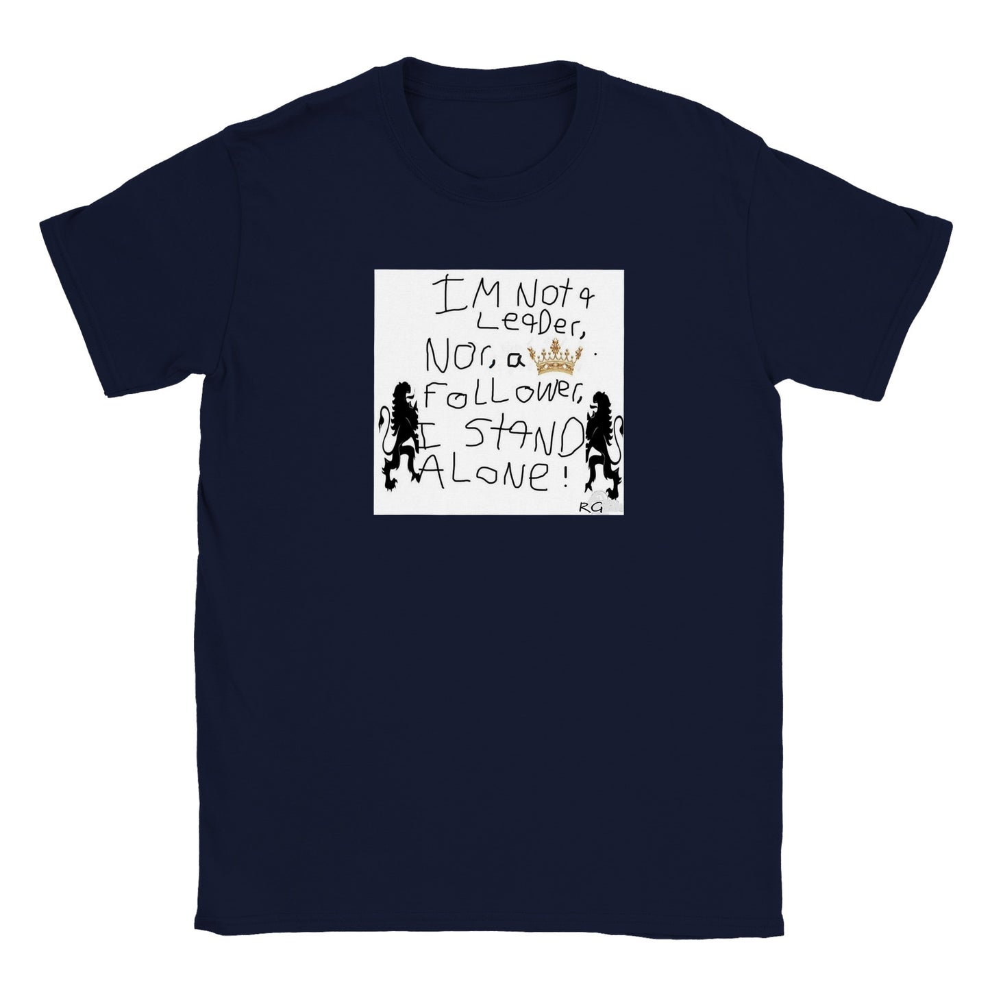 RG Original #2 I stand alone . Classic Unisex Crewneck T-shirt