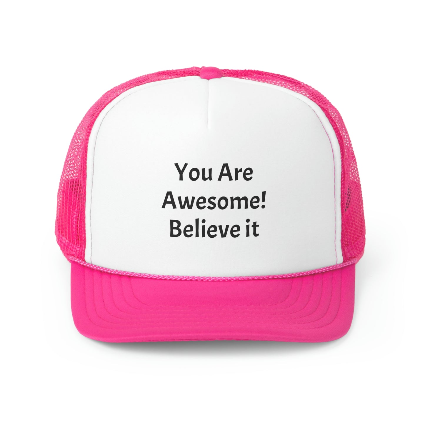 You Are Awesome! Trucker Caps