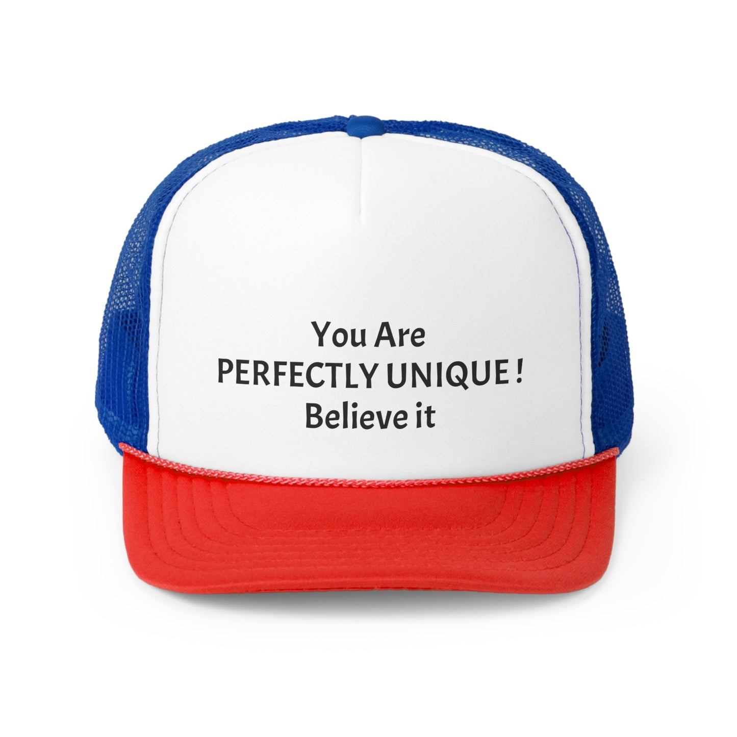 You Are Perfect Unique! Trucker Caps