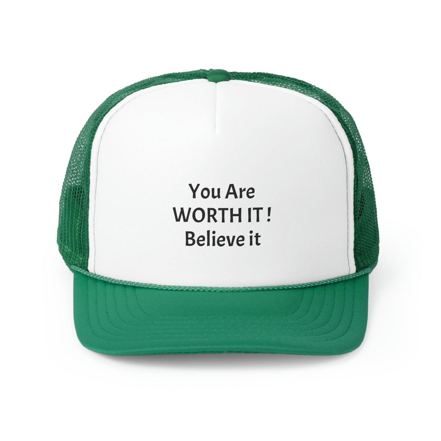 You Are Worth it ! Trucker Caps