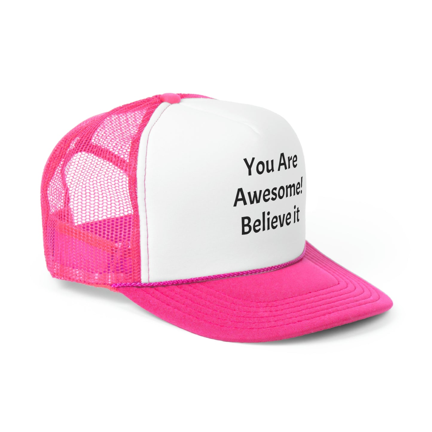 You Are Awesome! Trucker Caps