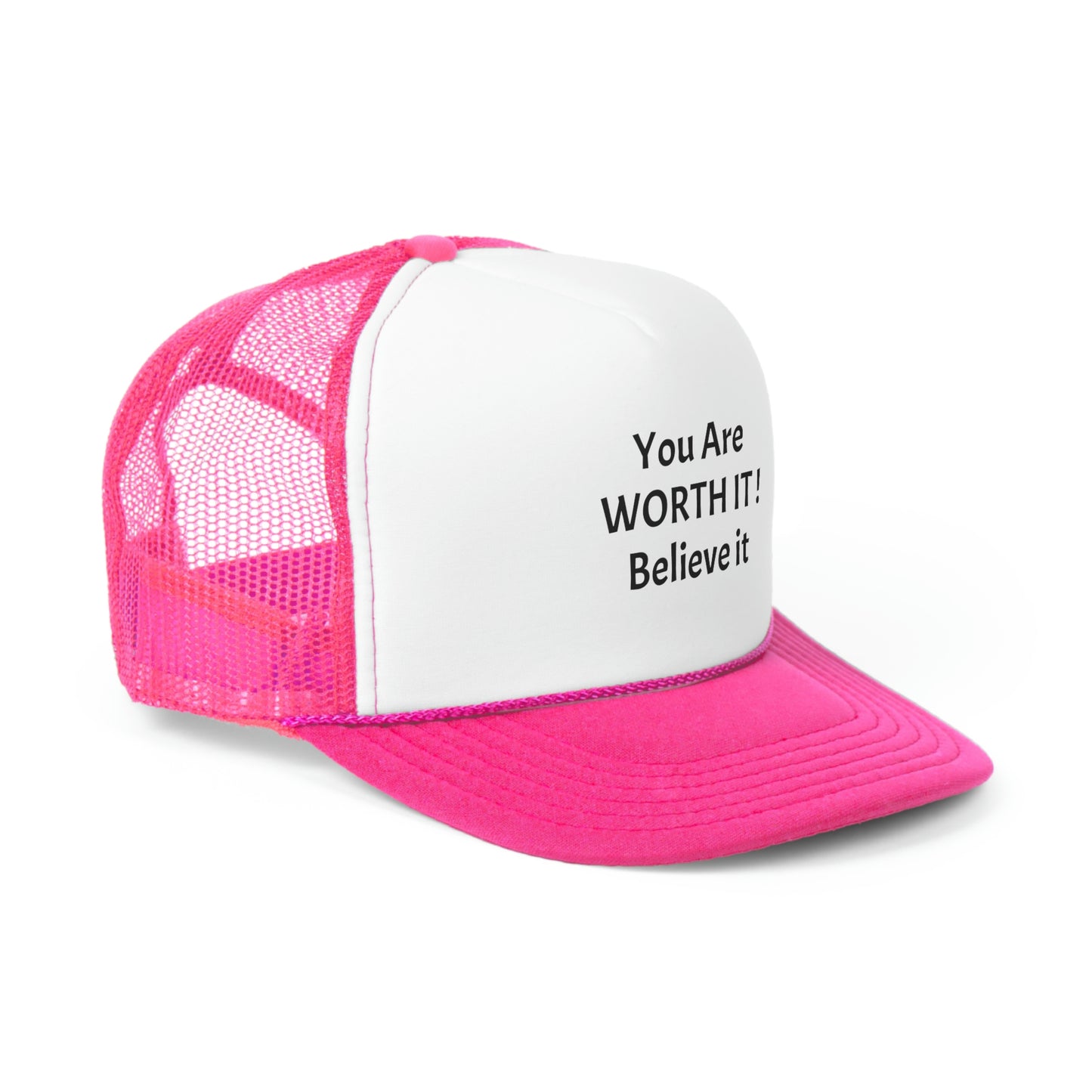 You Are Worth it ! Trucker Caps