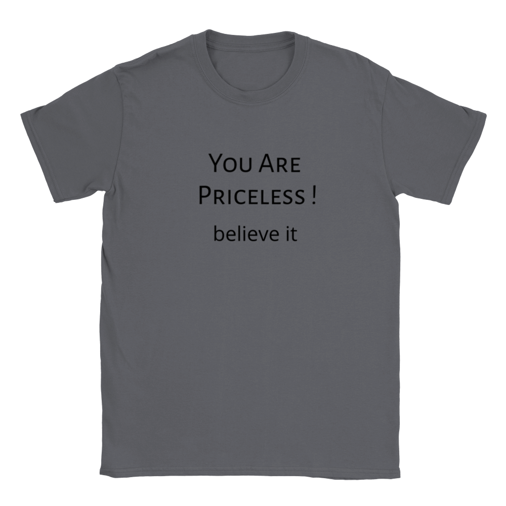 You Are Priceless! Classic Kids Crewneck T-shirt