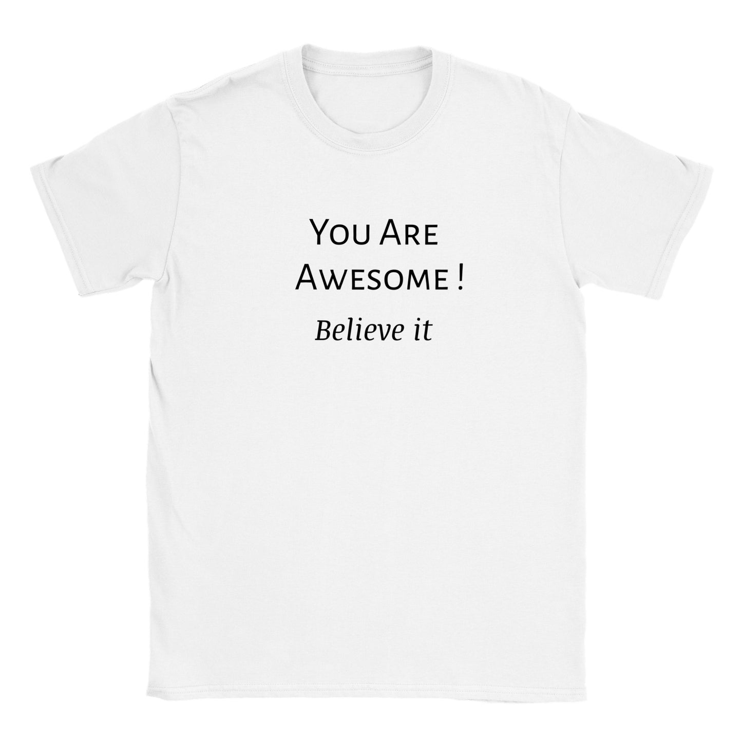 You Are Awesome! Classic Kids Crewneck T-shirt