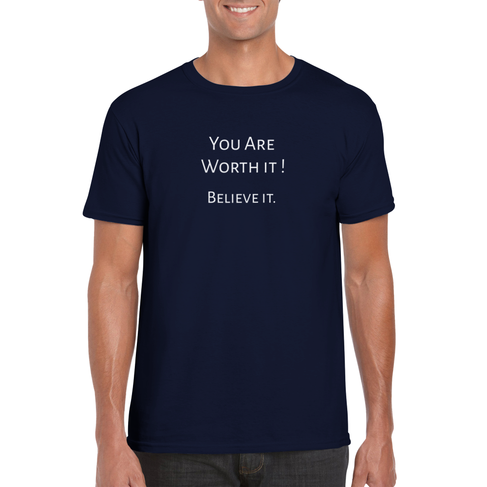 You are Worth it! t-shirt. Wear it and share it forward.
