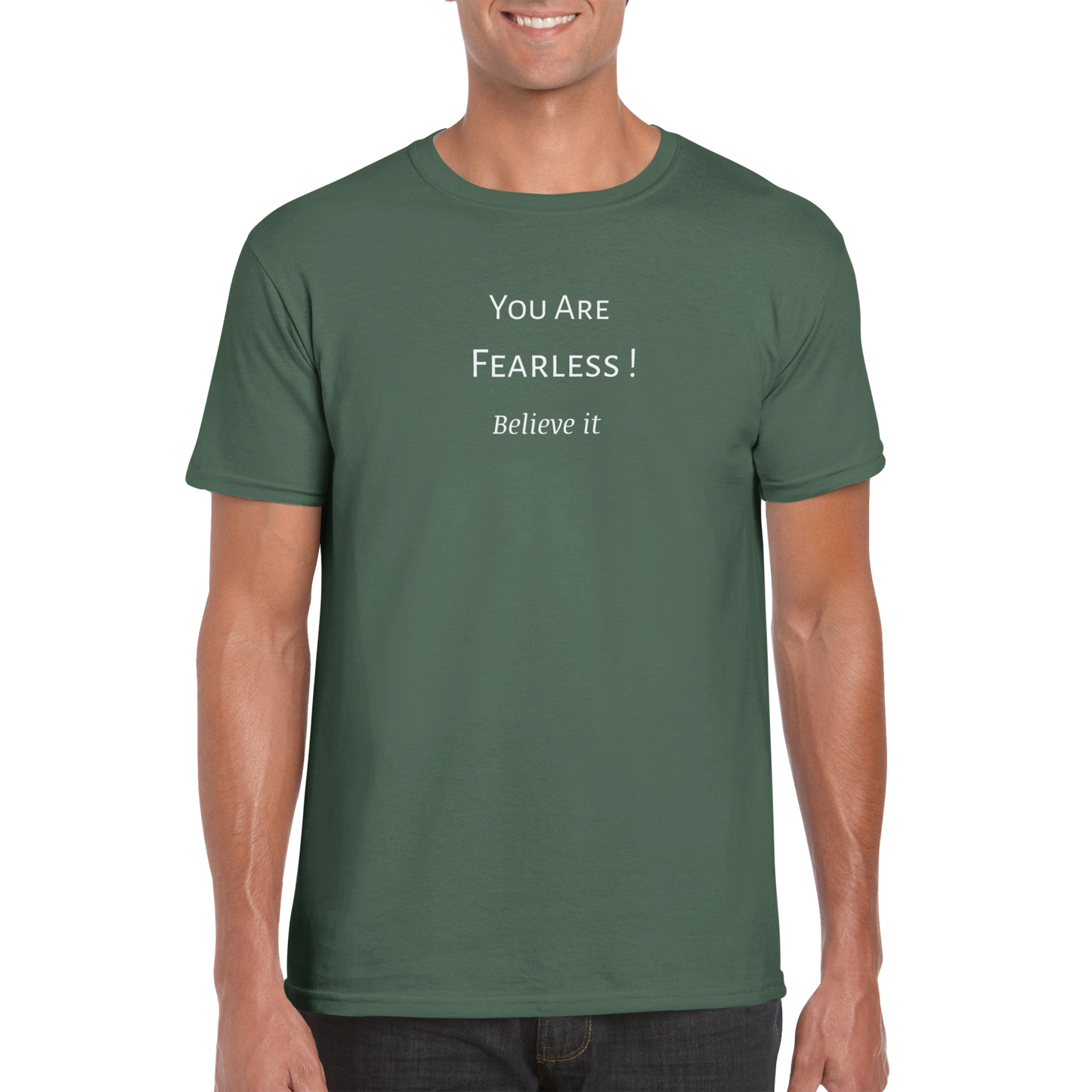 You Are Fearless! Classic Unisex Crewneck T-shirt