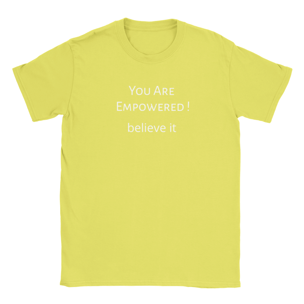 You Are Empowered! Classic Unisex Crewneck T-shirt