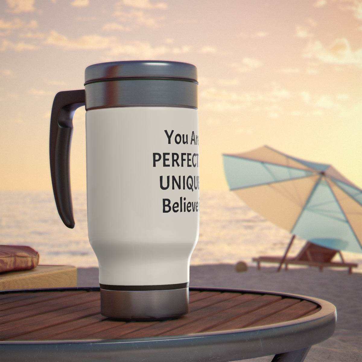 You Are Perfectly Unique! Stainless Steel Travel Mug with Handle, 14oz