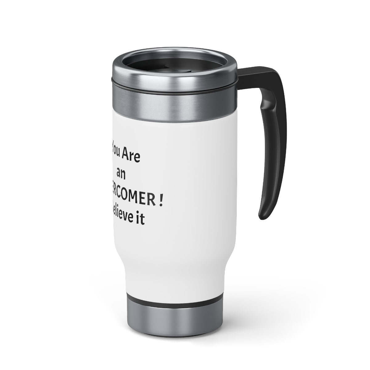 You Are an Overcomer! Stainless Steel Travel Mug with Handle, 14oz