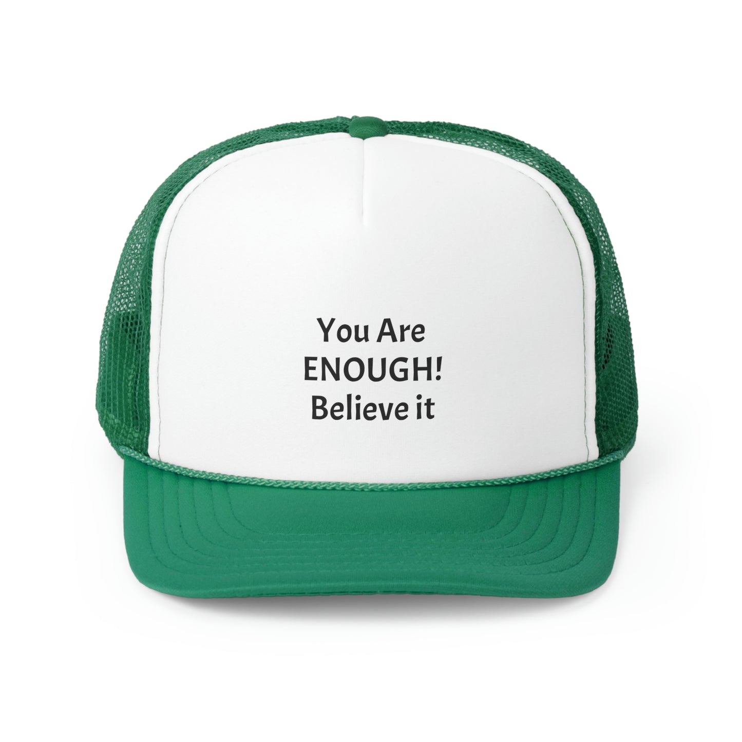 You Are Enough! Trucker Caps