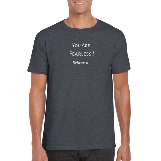 You Are Fearless! Classic Unisex Crewneck T-shirt