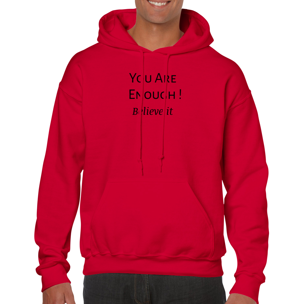 You Are Enough! Classic Unisex Pullover Hoodie