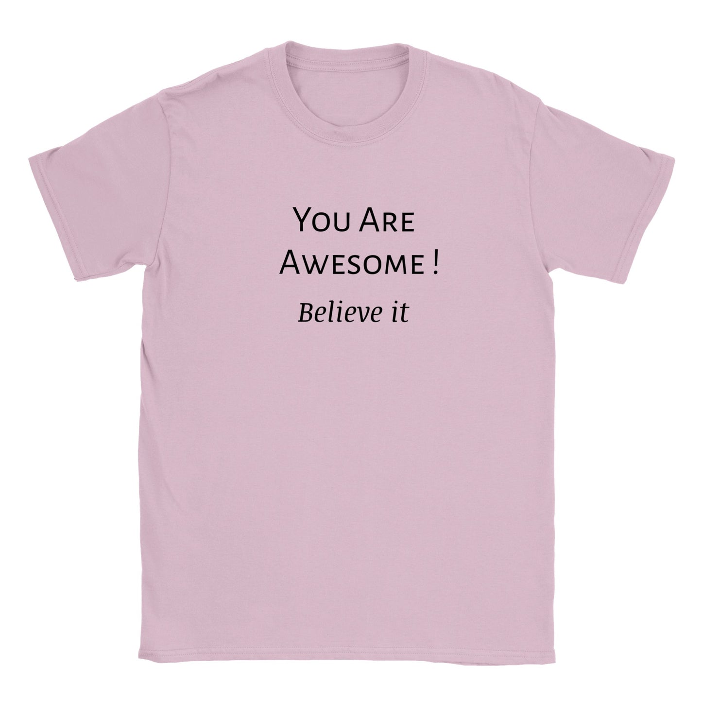 You Are Awesome! Classic Kids Crewneck T-shirt